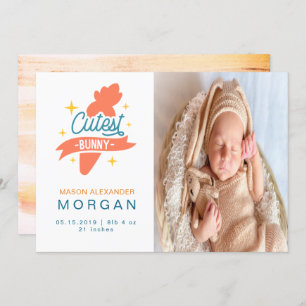 Cutest Bunny   Birth Announcement Card