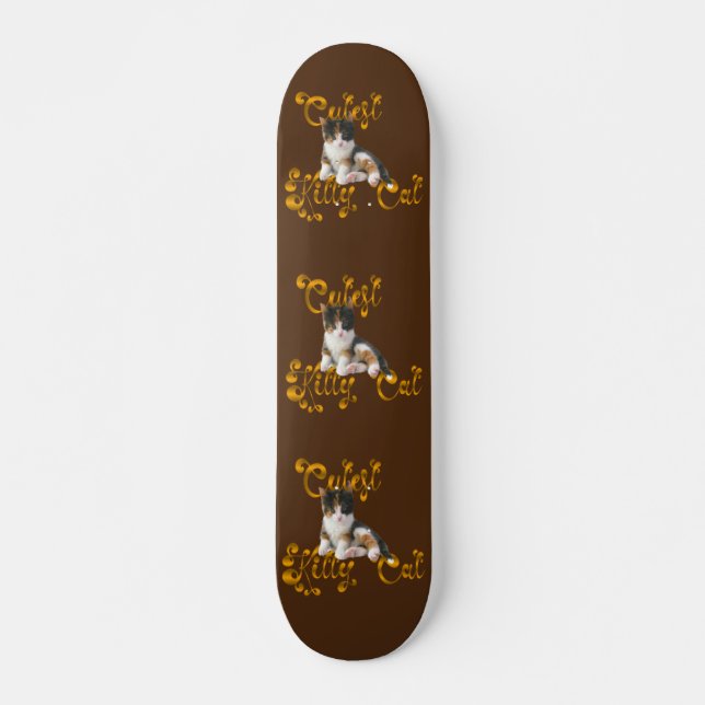 Cutest Cat - Kitty Cat - International Cat Day Skateboard (Front)