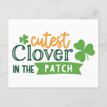 Cutest Clover In The Patch Clover St. Patrick's
