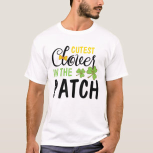 Cutest Clover In The Patch Funny St Patricks Graph T-Shirt