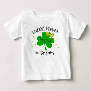 Cutest Clover In The Patch St. Patricks Day Baby T-Shirt