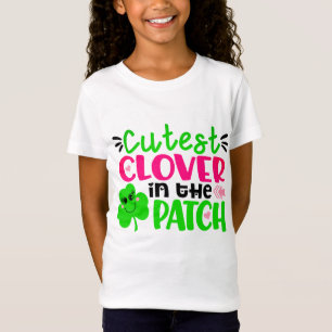 Cutest Clover In The Patch   St. Patrick's Day T-Shirt