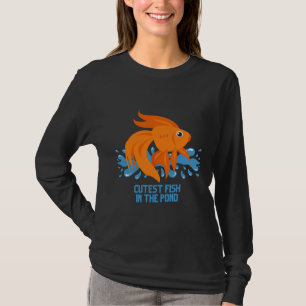 Cutest Fish In The Pond 590 T-Shirt