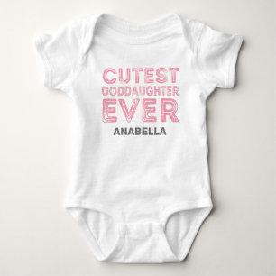 Cutest Goddaughter Ever Baby Bodysuit