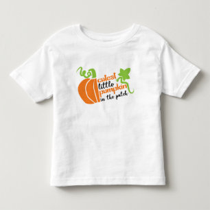 Cutest Little Pumpkin in the Patch Autumn Toddler T-Shirt