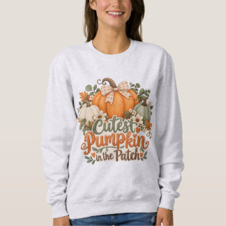 Cutest Pumpkin Fall Autumn Halloween Thanksgiving Sweatshirt
