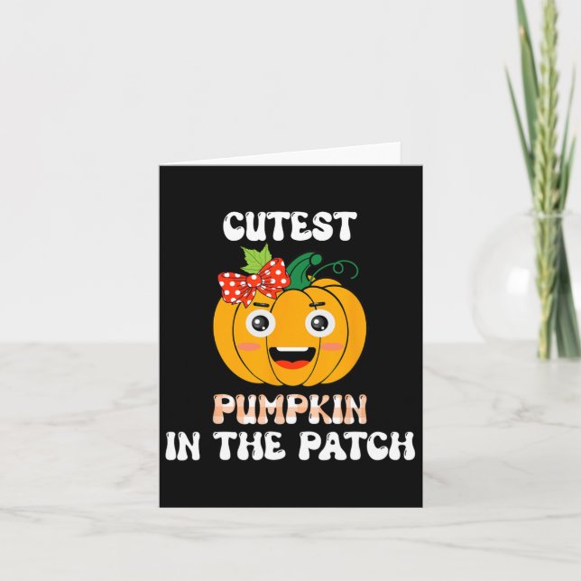 Cutest Pumpkin In The Patch Baby  Card (Front)