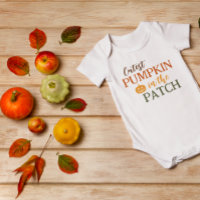 Cutest Pumpkin In The Patch Fall