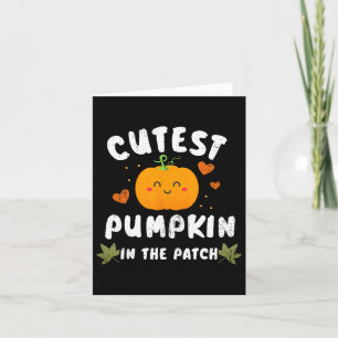 Cutest Pumpkin In The Patch Halloween Fall Costume Card