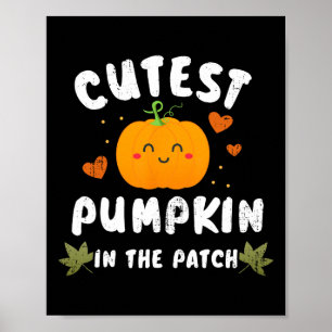 Cutest Pumpkin In The Patch Halloween Fall Costume Poster