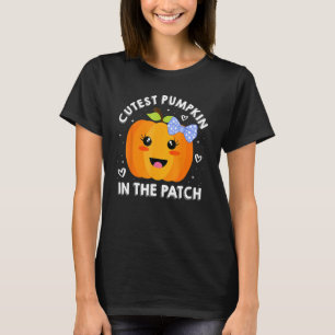 Cutest Pumpkin In The Patch Halloween Thanksgiving T-Shirt