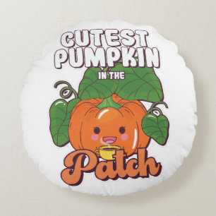 cutest pumpkin in the patch round cushion
