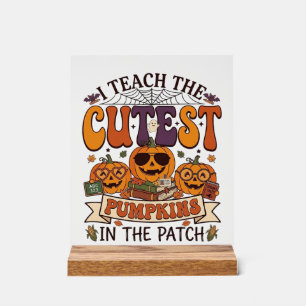 Cutest Pumpkins Halloween Teacher Glasses Books_1 Acrylic Sign