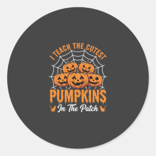 Cutest Pumpkins In The Patch Teacher Halloween_1 Classic Round Sticker