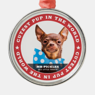 Cutest Pup In the World Dog Pet Photo Metal Tree Decoration