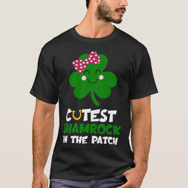 Cutest Shamrock In The Patch St Patricks Day Kids  T-Shirt (Front)