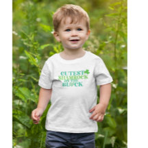 Cutest Shamrock on the block St. Patrick's Day