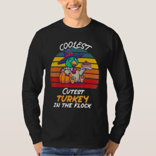 Cutest turkey in the flock Coolest Turkey Quotes T-Shirt