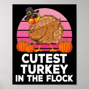 Cutest Turkey In The Flock Thanksgiving Retro Fall Poster