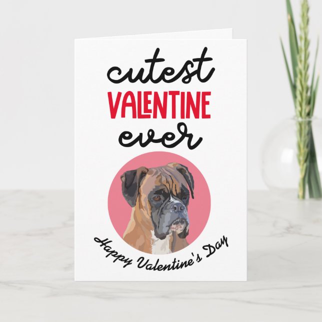 Cutest Valentine Ever ..from your Boxer Holiday Card (Front)