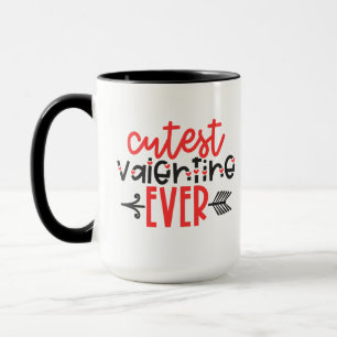 cutest valentine ever love hugs kisses valentine's mug