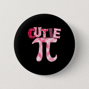 Cutie Pi Day 3.14 Math Teacher Geek Funny Valentin 6 Cm Round Badge
