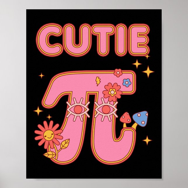 Cutie Pi Pie Happy Pi Day Mathematics Math Teacher Poster (Front)