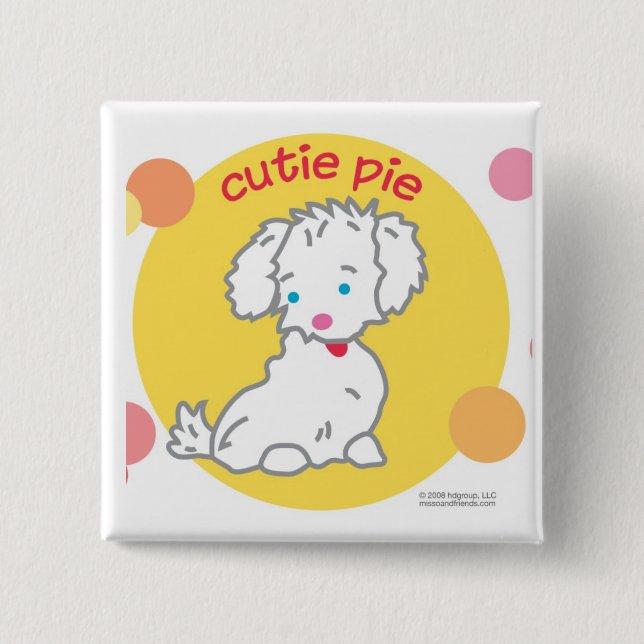 Cutie Pie 15 Cm Square Badge (Front)