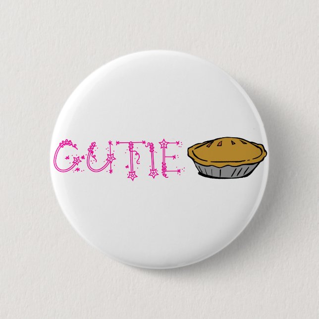 Cutie Pie 6 Cm Round Badge (Front)