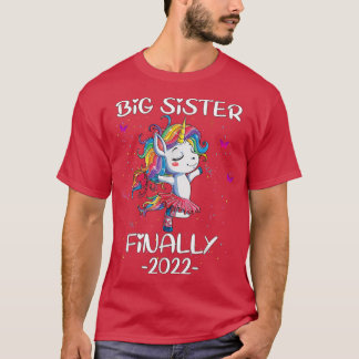 Cutie Unicorn Big Sister Finally 2022  T-Shirt