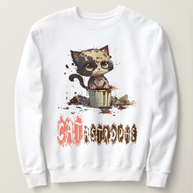 "Cuttest Catastrophic Kitten Chaos" Sweatshirt (Design Front)