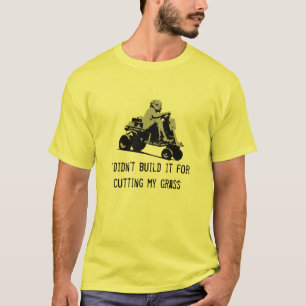 Cutting my grass Lawnmower Racing T-Shirt