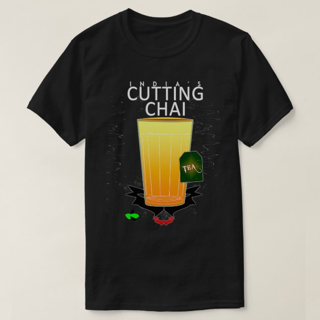 cutting Tea Chai T-Shirt (Design Front)