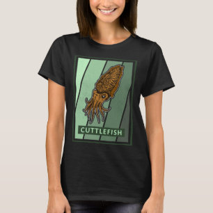 Cuttlefish marine biologist underwater seabed biol T-Shirt
