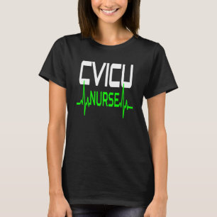 CVICU Nurse Cardiac Nurse Appreciation Registered T-Shirt