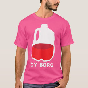 Cy B.O.R.G. Drinking Design T-Shirt