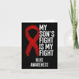 Cyanotic Heart Disease My Son's Fight Is My Fight  Card