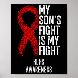 Cyanotic Heart Disease My Son's Fight Is My Fight Poster