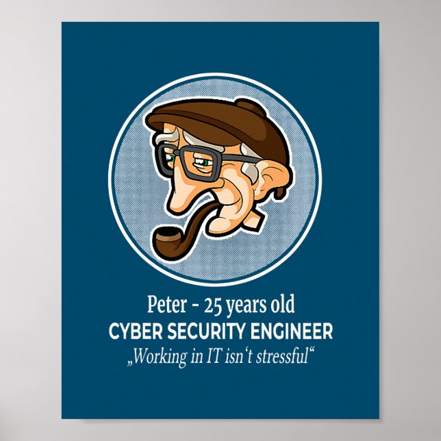 Cyber Security Engineer is not a stressful job Poster (Front)