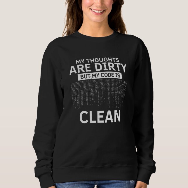 Cyber Security Expert For White Hat Hacker Designs Sweatshirt (Front)