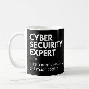 Cyber Security Expert Funny Saying Coffee Mug