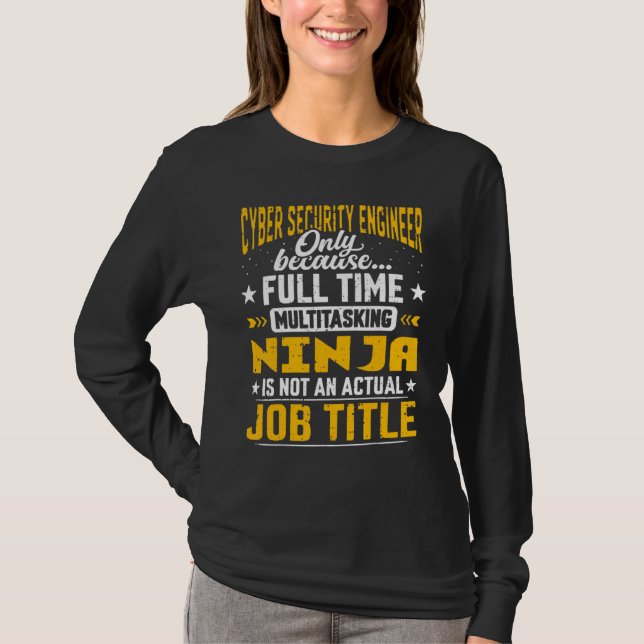 Cyber Security Specialist   For White Hat Hacker T-Shirt (Front)