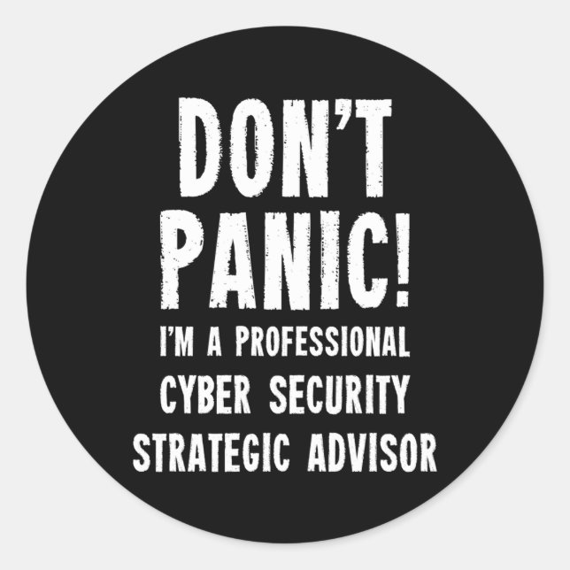 Cyber Security Strategic Advisor Classic Round Sticker (Front)