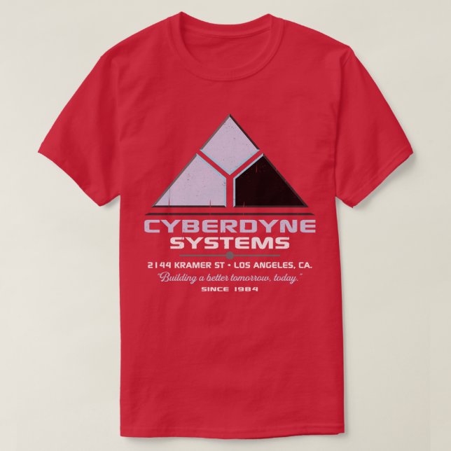 Cyberdyne Systems Building a better tomorrow today T-Shirt (Design Front)