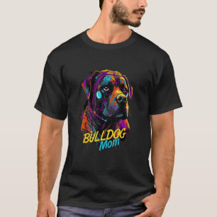 Cyberpunk American Bulldog Loving Moms Futuristic  T-Shirt