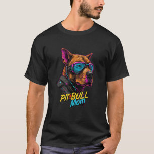 Cyberpunk American Pit Bull Terrier Loving Moms Fu T-Shirt