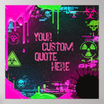 Cyberpunk Glitch Biohazard Personalised Quote Art