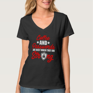 Cybersecurity It Analyst Coffee Certified Tech Sec T-Shirt