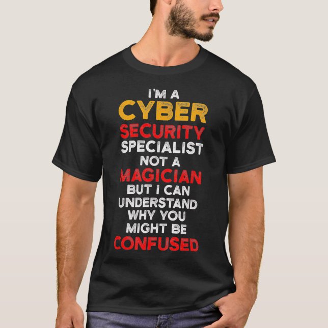 Cybersecurity IT Analyst Magician Certified Tech S T-Shirt (Front)