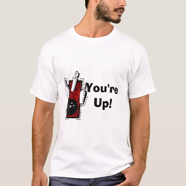 CYC50001, You're Up! T-Shirt (Front)